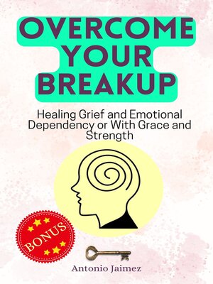 cover image of Overcome Your Breakup